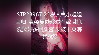 旗袍美女，完美露脸口交，足交爆射