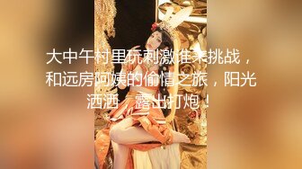 原创反差婊，精盆母狗，推特巨乳肥臀淫妻【姬芭查比莉】订阅私拍，公园超市户外人前露出啪啪呻吟声让人受不了