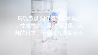 【新速片遞】   漂亮少妇偷情 我第一次吃这个 轻一点还没有湿 啊啊 我不想要了 吃鸡舔菊花 被无套输出 就是有点不耐操 