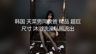 微露脸白皙三通毒龙骚货女友合集