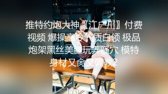 海角PUA大神【摘星的鱼】专搞在校学生妹成功入手00后小骚妹，日常各种淫荡自拍及约炮