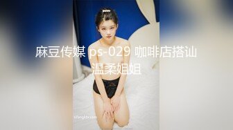 9-13伟哥寻欢勾搭白色裙子女技师到酒店，大鸡巴给女孩干疼了