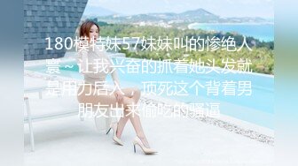 新下海女神！超级美~【可爱小懒猪】无套狂操，19岁江西小美女，看起来也已经是性爱老手了 (2)