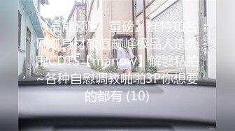 绝对熟女道具自慰插嘴，再插穴，特写紧致小穴，十分粉嫩