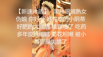 约炮大神 有金钱实力的推特网红大神【泡妞】私拍