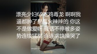   微胖美少妇露脸交技精湛超卖力唑屌巨乳大奶丰满乳交女上位大白屁股无套啪啪传教士内射