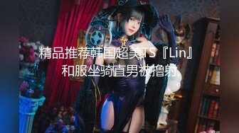 【新速片遞】  【高能预警❤️硬核】CD小熏✨ 极品美妖单人Solo特辑 阳具骑乘后庭爽倍快乐 前列腺高潮寸止快感崩坏 沦陷高潮上头[8.2G/MP4/3:54:32]