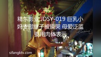 【新速片遞】  2023-9-28新流出精品安防酒店偷拍❤️教科书级别和女友第一次开房应该怎么哄骗