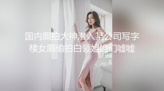 酒店上帝视角真实偸拍青年男女开房爱爱，牛仔短裤妹太主动了很反差，主动给男的口活挑逗急不可耐的样子，呻吟声很好听