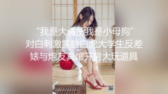 黑客破解监控偷拍欲姐少妇去有特殊服务的发廊洗头被小鲜肉掐着脖子抠逼舔穴高潮捂住嘴巴不敢叫出呻吟