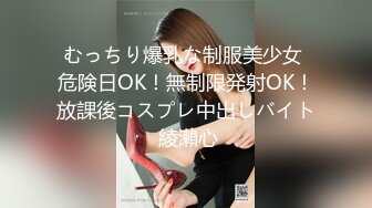 【新速片遞】 三妖一男 Ts安安和姐妹❤️： 一起调戏直男，场面淫乱爆了，塞大肉棒给直男吃，互艹 15V合集！