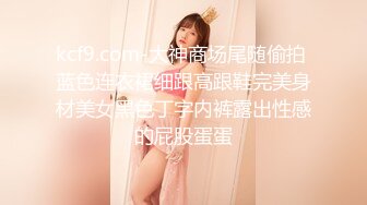 泰国反差长腿巨尻少女「Ketoo Ka」OF私拍 菊花入肛塞鲍鱼吃圣女果【第六弹】 (2)