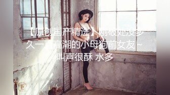 职业色影师和嫩模的潜规则居家啪啪视频流出 丰臀美乳嫩模激烈主动做爱求操