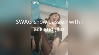 SWAG Show passion with lace and jazz