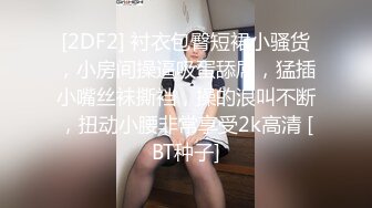 ST专卖店【18-Nori】女神爱了，爱了，太漂亮，太漂亮，蜜桃臀黑森林让人欲罢不能，超赞推佳作 (2)